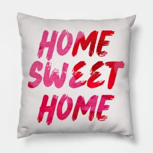Sweet home Pillow