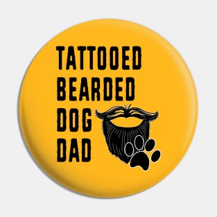 Dog Dad Bearded Tattooed Fathers Day Pet Lover Pin