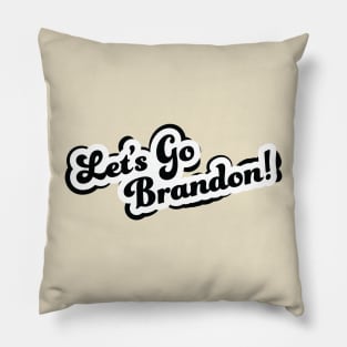 Let's Go Brandon Pillow