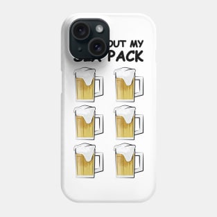 Check Out My Six Pack - Funny Beer Version Phone Case