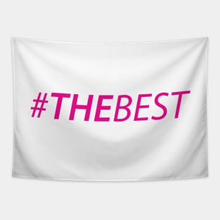 #TheBest Pink on White Tapestry