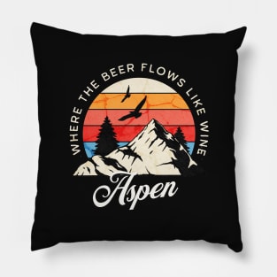 Aspen: Where the beer flows like wine - vintage design Pillow