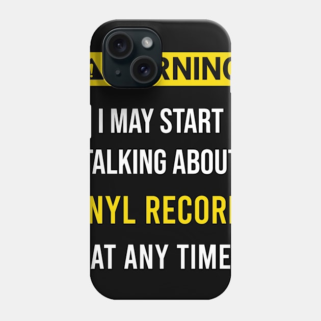 Warning Vinyl records Phone Case by blakelan128