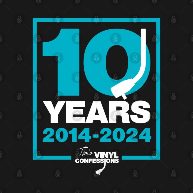 10 YEARS BADGE (SMALL LOGO) by Tim's Vinyl Confessions