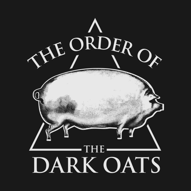 Earlier Version Order Of The Dark Oats, No Oats Brother by DeepFriedArt