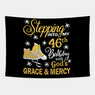 Stepping Into My 46th Birthday With God's Grace & Mercy Bday Tapestry