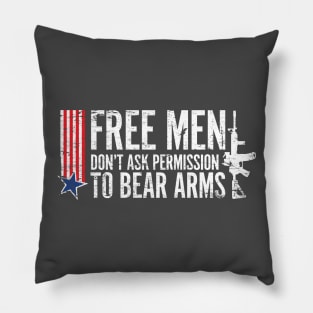 Free Men Don't ask permission of bear arms Pillow