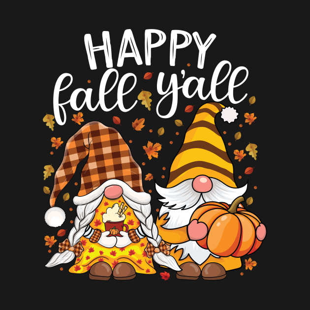 Disover Cute gnomes couple with pumpkin spice Fall Yall autumn gnome - Autumn Gnome - T-Shirt