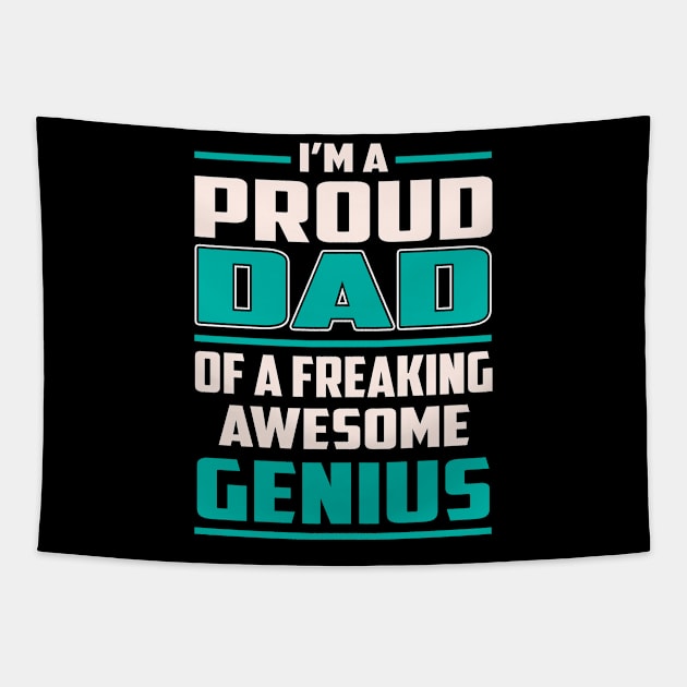 Proud DAD Genius Tapestry by Rento