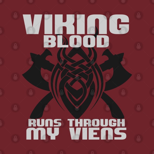 Viking Blood Runs Though My Veins by RadStar