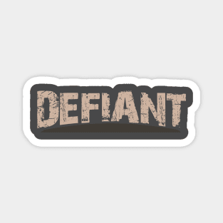 Rustic Theme - Defiant Magnet