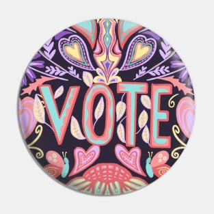 Vote for a better tomorrow Pin