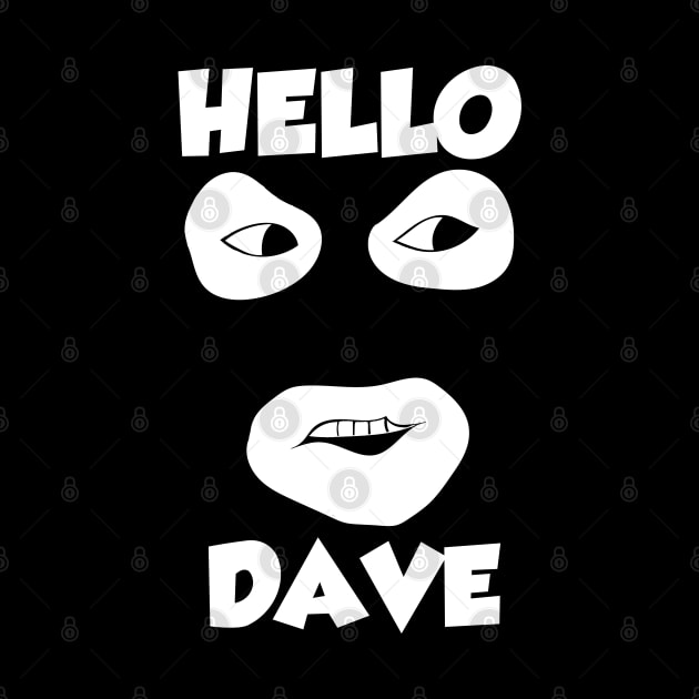 Hello Dave by Meta Cortex