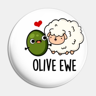 Olive Ewe Funny Love Pun Pin