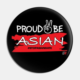 Proud 2 (Peace) Asian T-Shirt Pin