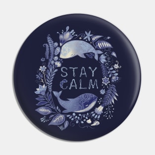 Stay Calm Pin