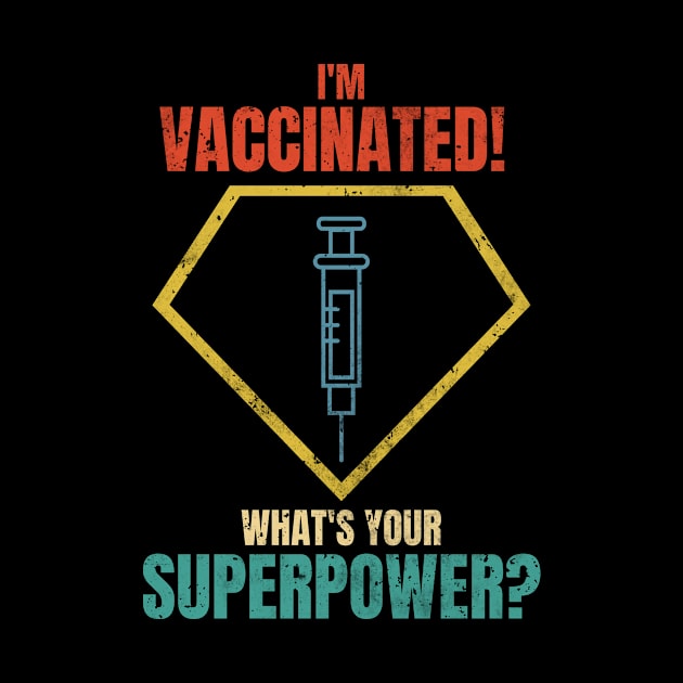 Vaccinated Pro Vaccination Vaccinate Health by Schwarzweiss