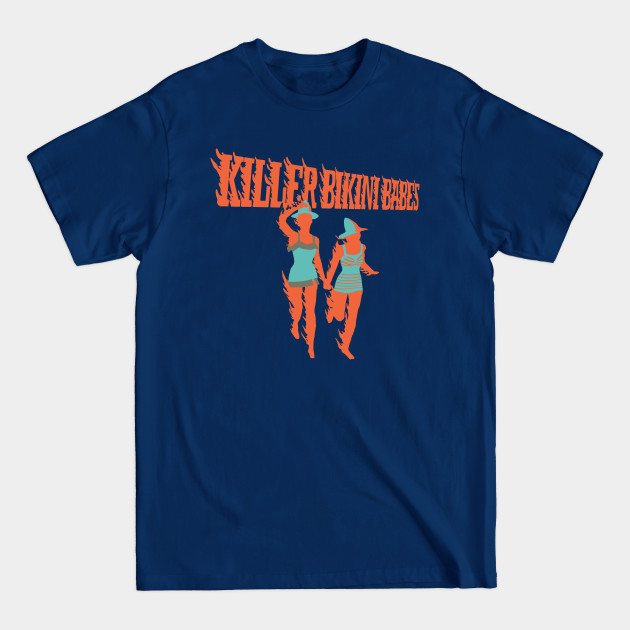 Killer Bikini Babes - Bikini - T-Shirt Killer Bikini Babes - Bikini - T-Shirt