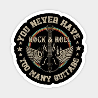 Rock & Roll  You Never Have Too Many Guitars Magnet