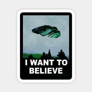 I want to believe by your command. Magnet