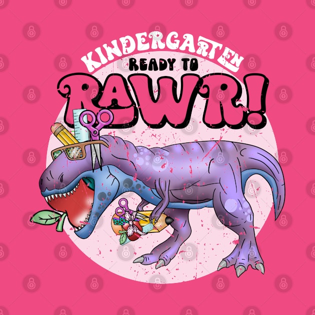 Ready to rawr kindergarten by Zedeldesign