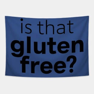 Is That Gluten Free? Design Tapestry
