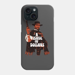 A Fistful of Dollars Fan Art Phone Case