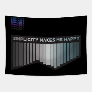 Simplicity makes me happy Tapestry