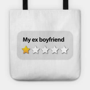 My ex boyfriend Tote