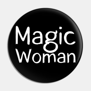 Magic Woman Pin