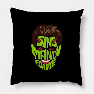 Sing Mandy For Me Pillow