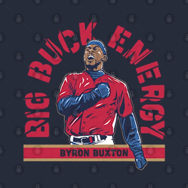 Byron Buxton Big Buck Energy by KraemerShop