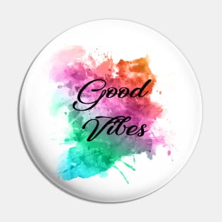 good vibes Pin