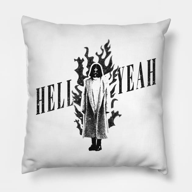 Hell Yeahh !!! Pillow by clownescape