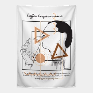 Coffee keeps me sane version 5 Tapestry