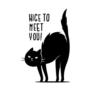 Nice To Meet You T-Shirt