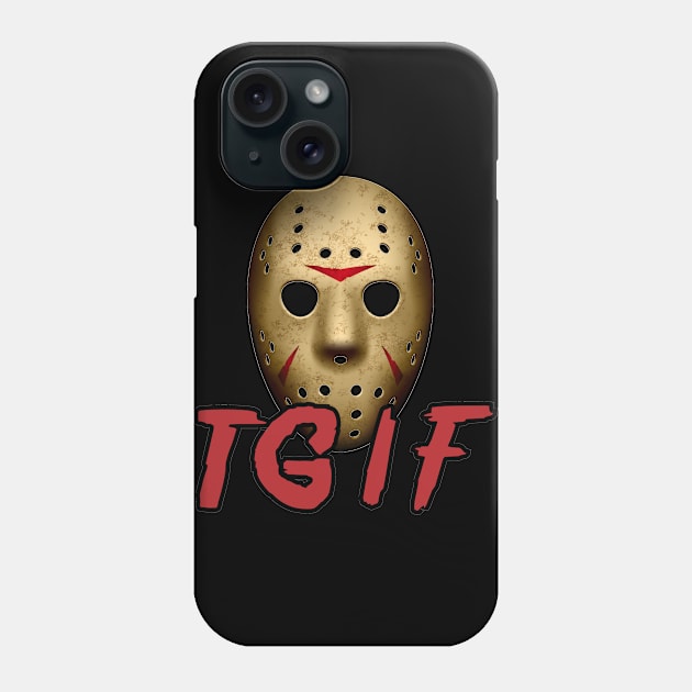 TGIF Phone Case by ZombieNinjas