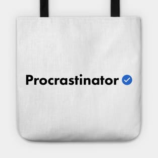 Verified Procrastinator Tote