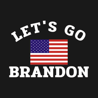 lets go brandon T-Shirt