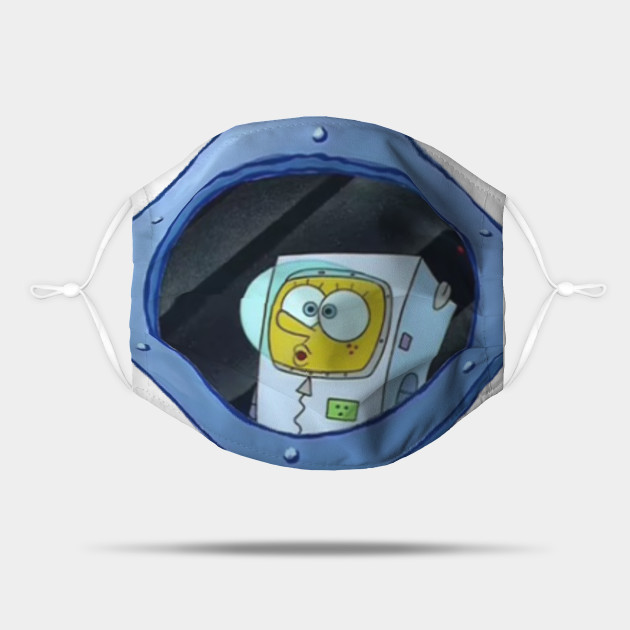 Space Spongebob Looking Through Window Spongebob Squarepants Mask Teepublic