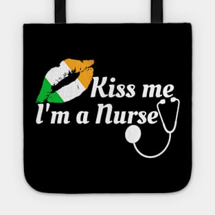 Kiss me i'm a Nurse Cute St Patrick's Day outfit for nurses Tote