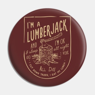 The Lumberjack Song Pin