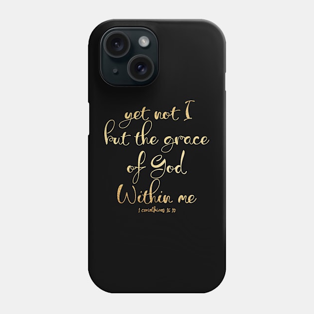 1 corinthians 15 10 Phone Case by Dhynzz