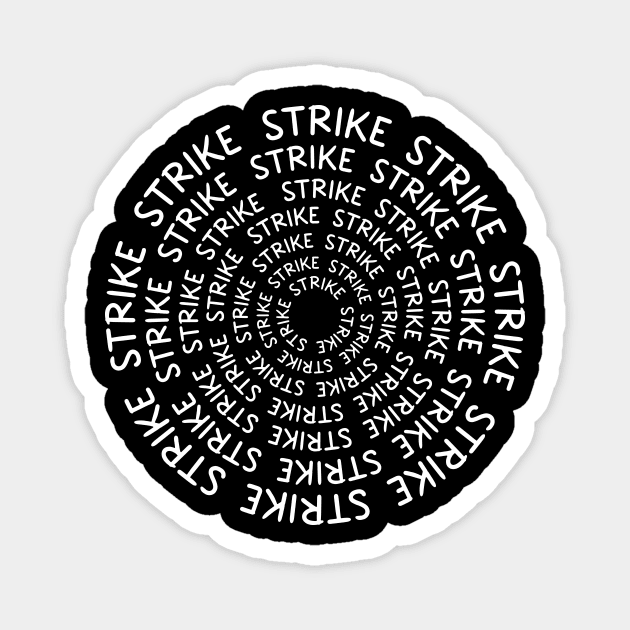 Strike Strike Strike Magnet by Voices of Labor