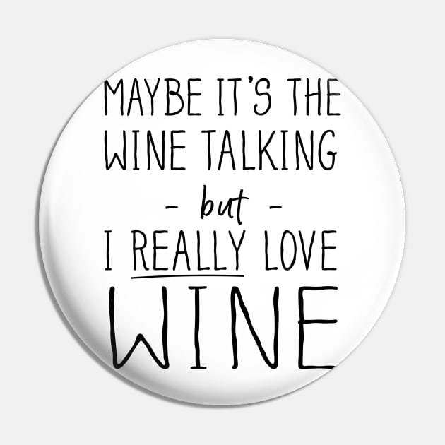 Wine talking love wine Pin by Blister