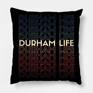 I Play the Durham Life Pillow