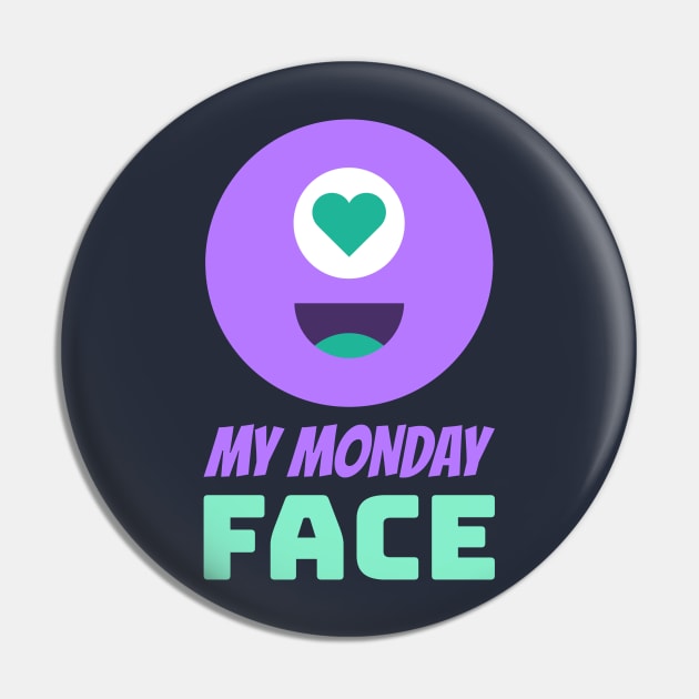 My Monday Face | Happiness Pin by GaryVeeApparel