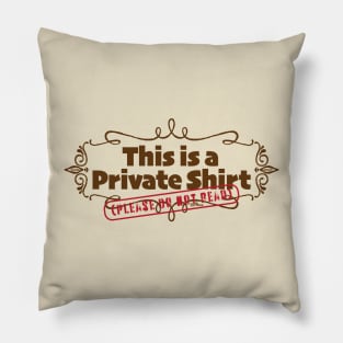 Private Shirt-brown Pillow