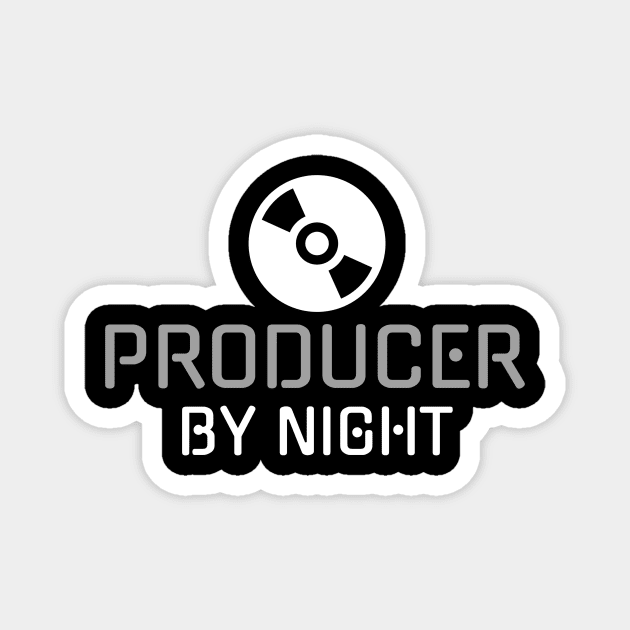 Producer By Night Magnet by ILT87