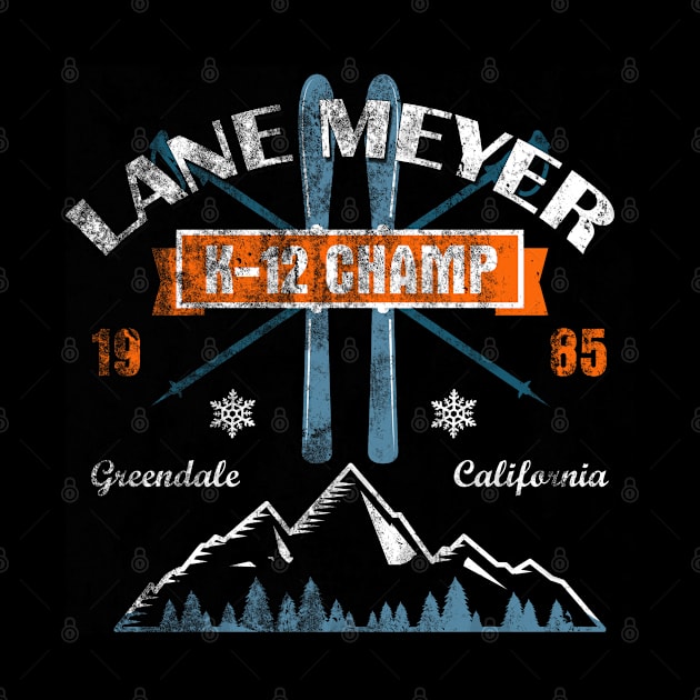 Lane Meyer K-12 Ski Champ, distressed by hauntedjack